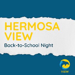 Hermosa View Back-to-School Night